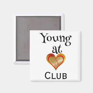 Young at Heart Club Magnet