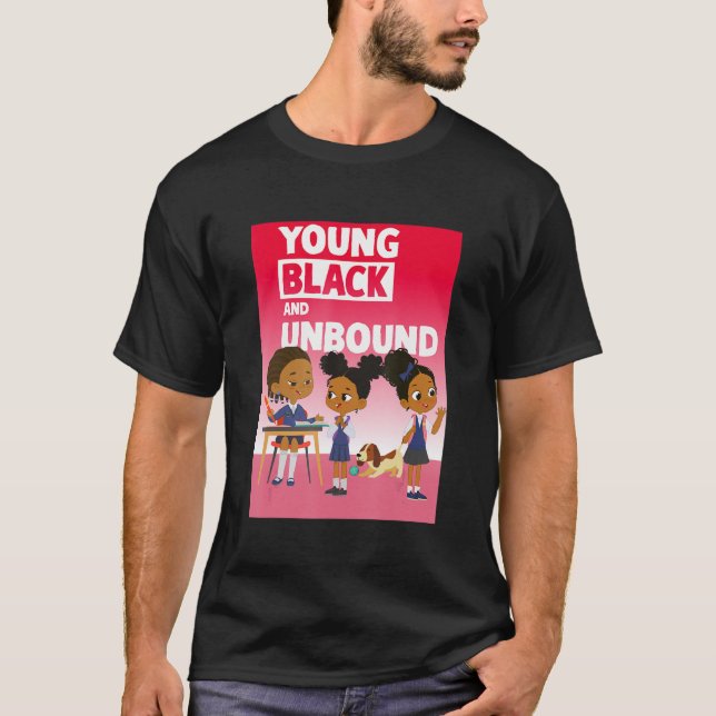 Young Black and Unbound T-Shirt (Front)
