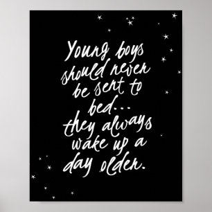 Young Boys Should Never Be Sent... Peter Pan Quote Poster