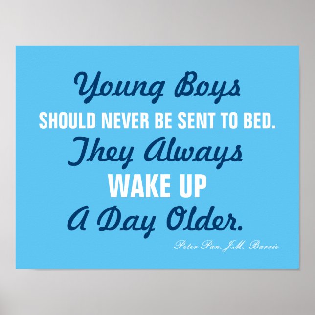 Young Boys Should Never...Peter Pan Quote Poster (Front)