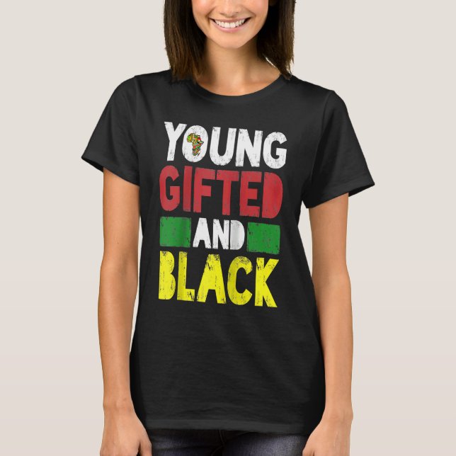 Young ed And Black African Pride Black History Mon T-Shirt (Front)