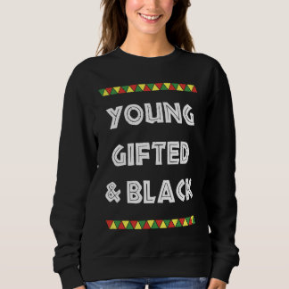 young ed and black Black History Sweatshirt