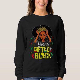 Young ed And Black Girl Melanin Queen Girls Kids Sweatshirt
