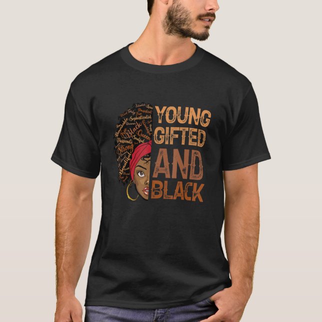 Young ed And Black Girl  Melanin Women Girls Kids T-Shirt (Front)
