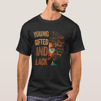 Young ed And Black History Month African Melanin W T-Shirt