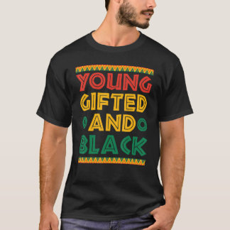 Young ed and Black Men Women Kids African American T-Shirt