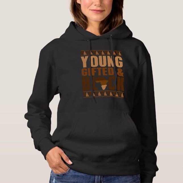 Young ed Black Black Girl Magic Black History Mela Hoodie (Front)