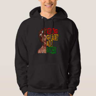 Young ed Black Girl Magic and Melanin Black Histor Hoodie