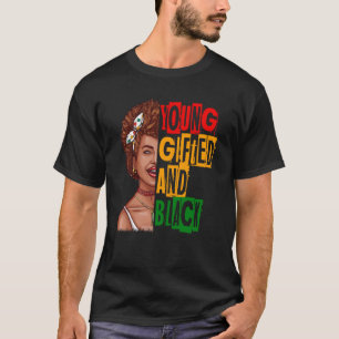 Young ed Black Girl Magic and Melanin Black Histor T-Shirt