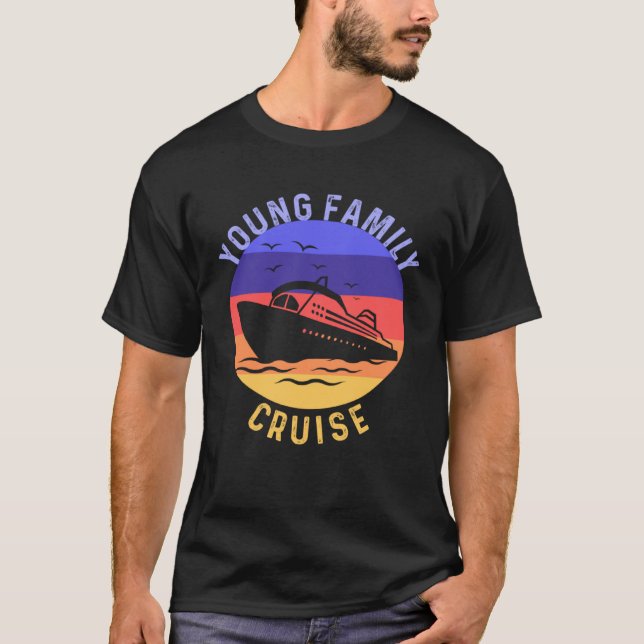 Young Family Cruise Matching Get Together Merch T-Shirt (Front)