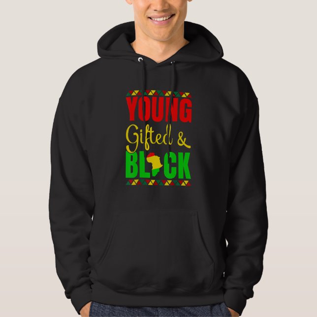 Young Gifted And Black History African Pride Melan Hoodie (Front)