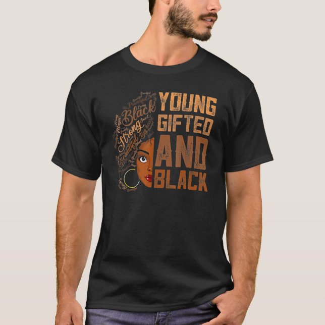 Young Gifted And Black History Month African Melan T-Shirt (Front)