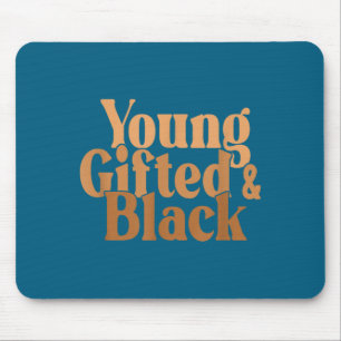 Young gifted and black mouse pad