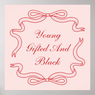 Young, Gifted and Black Poster