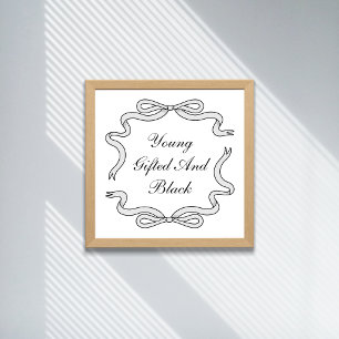 Young, Gifted and Black Poster