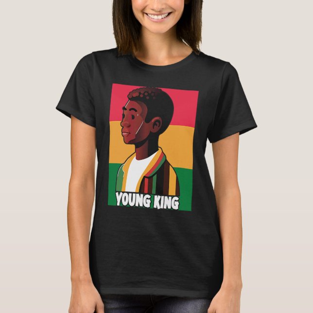 Young King  Black Youth Black Excellence Black Pri T-Shirt (Front)