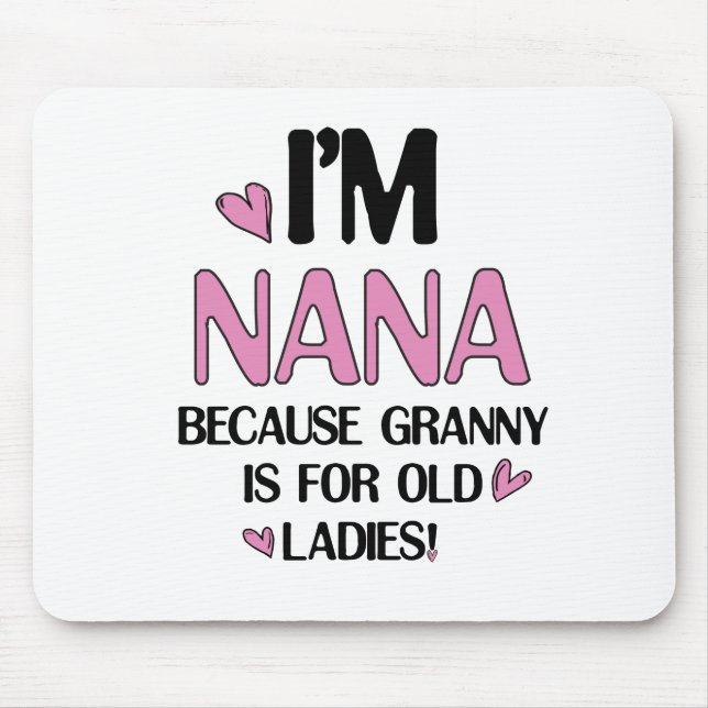 Young Nana Graphic Nana Clipart Design Grandma Art Mouse Pad (Front)