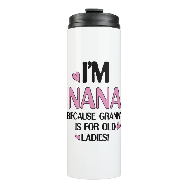 Young Nana Graphic Nana Clipart Design Grandma Art Thermal Tumbler (Front)