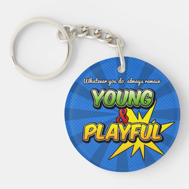 Young & Playful Inspirational Keychain (Front)
