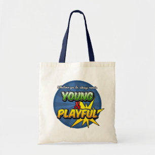 Young&Playful Inspirational Tote Bag