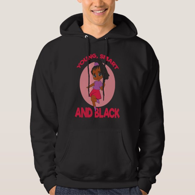 Young Smart And Black Woman Empowerment Hoodie (Front)