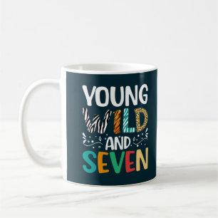 Young Wild And Seven Funny 7th Birthday Boy Girl Coffee Mug