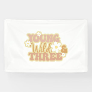 Young Wild and Three 3rd Birthday Banner