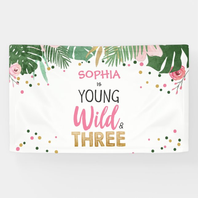 Young Wild and Three Tropical Safari Pink Girl Banner (Horizontal)