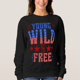 Young Wild & Free  Memorial Day Patriotic Mum Girl Sweatshirt