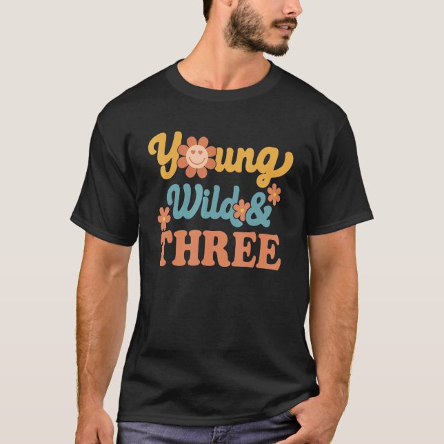Young Wild & Three Happy Birthday I Am Three Retro T-Shirt (Front)
