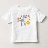 Young, Wild & Three | Kid Birthday T-Shirt | Smile