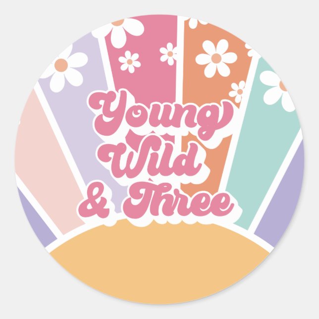 Young Wild Three Retro Sunshine Rainbow Daisy Classic Round Sticker (Front)