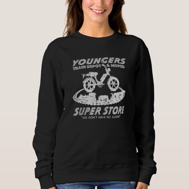 Youngers Train Depot & Moped Super Store Sweatshirt (Front)