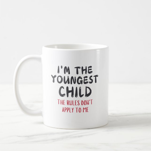 Youngest Child – Rules Don't Apply to Me Custom Coffee Mug (Left)