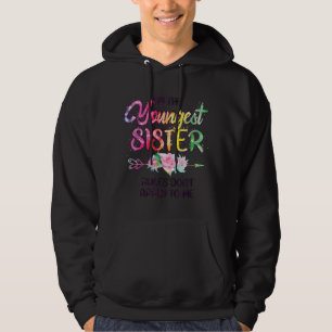 Youngest Sister Rules Don't Apply To Me Funny Sibl Hoodie