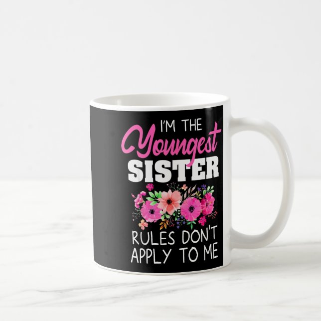 Youngest Sister Shirt Rules Don't Apply To Me Matc Coffee Mug (Right)