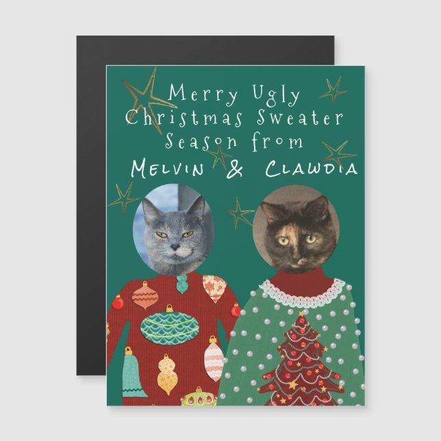 Your 2 Cats Wear Ugly Sweaters magnetic card (Front/Back)