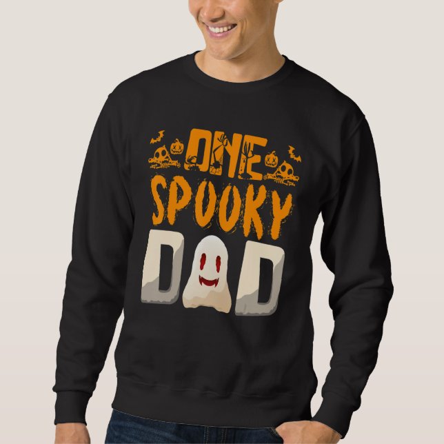 Your A One Spooky Dad Dad Family Halloween Sweatshirt (Front)