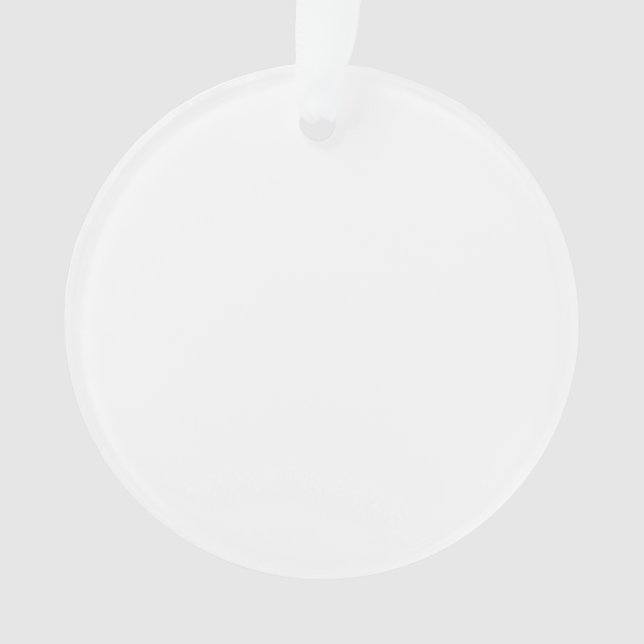 Your Acrylic Circle Ornament (Front)