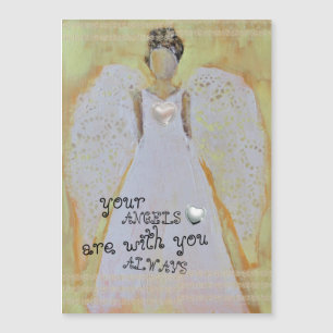Your angels are with you always