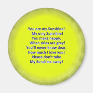 Your are My Sunshine 2 1/4" Round Magnet