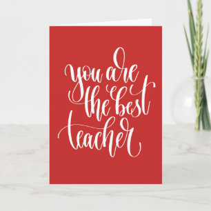Your Are The Best Teacher Card