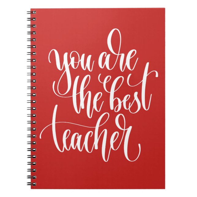 Your Are The Best Teacher Notebook (Front)