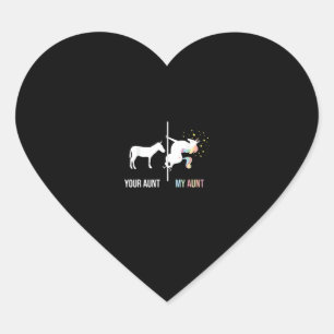 Your Aunt My Aunt - Unicorn Cool Aunty Auntie Niec Heart Sticker