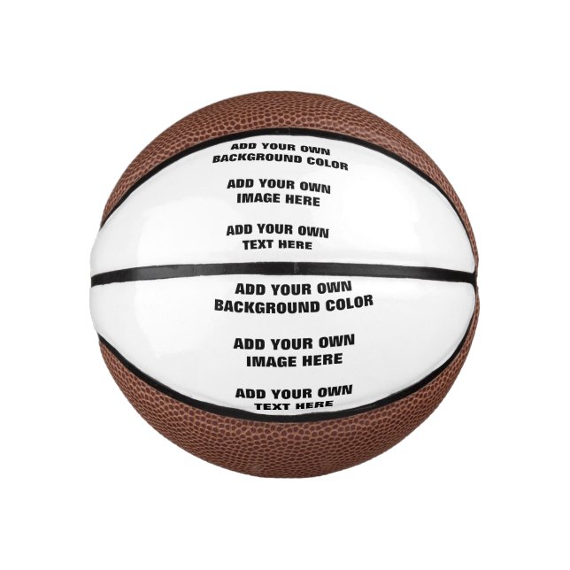 Your background colour, your image, your own text mini basketball (Front)