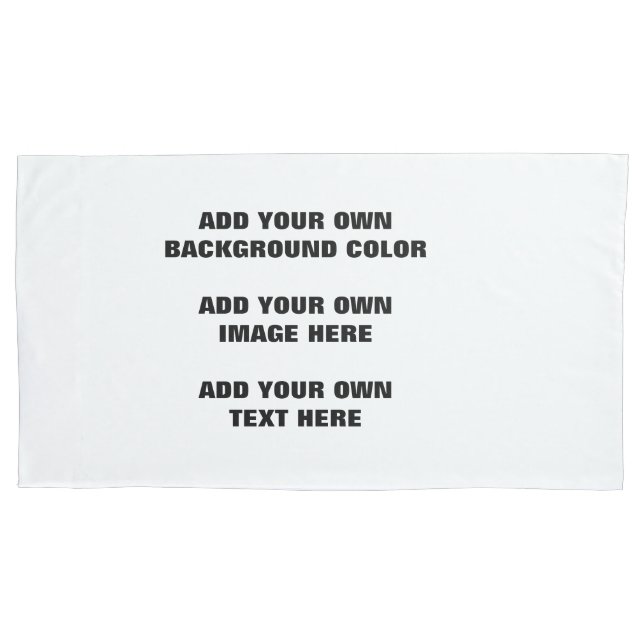 Your background colour, your image, your own text pillowcase (Front-Left)