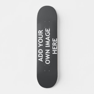 Your background colour, your image, your own text  skateboard