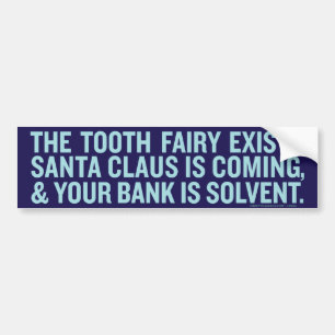 Your Bank Is Solvent Bumper Sticker