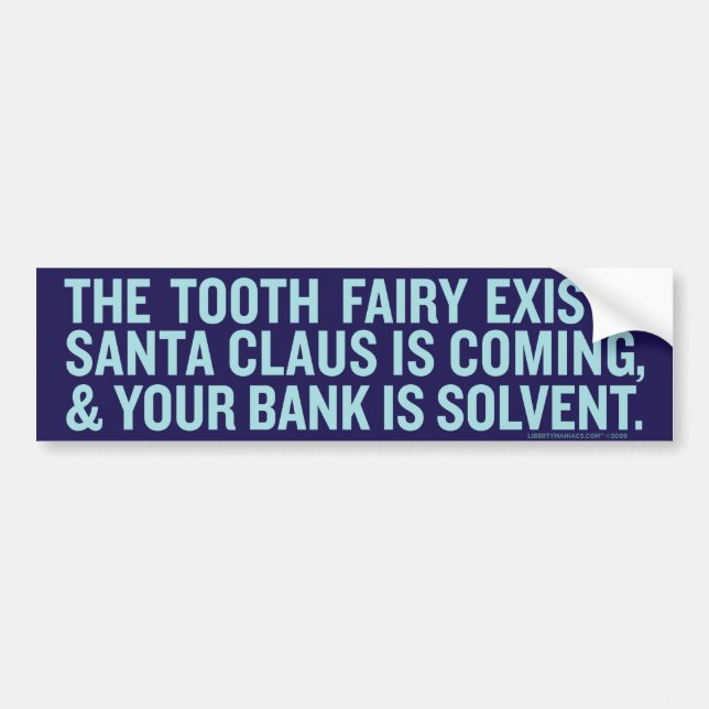 Your Bank Is Solvent Bumper Sticker (Front)