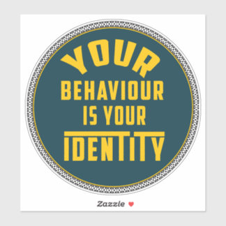 Your Behaviour is Your Identity - Motivational 